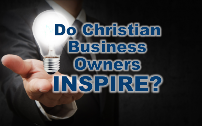How Christian Business Owners Inspire