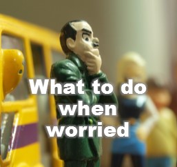 What to do when we are worried about our business.