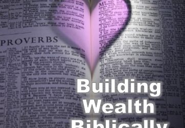 How to build wealth biblically
