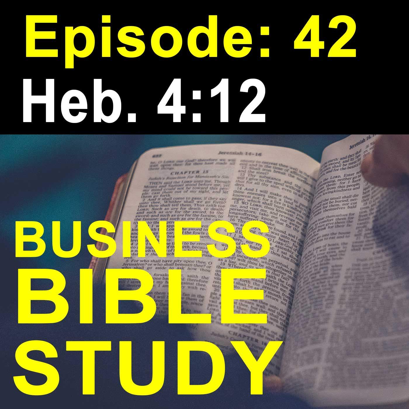 Are You Resting in Christ? – Episode 42 – Hebrews 4:12